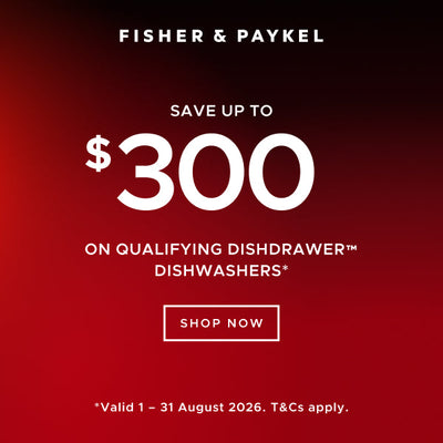 Save up to $300 on qualifying Fisher & Paykel DishDrawer Dishwashers