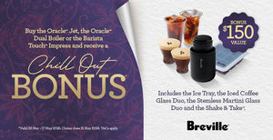 Bonus 'Chill Out' Gift with Breville Espresso Machines