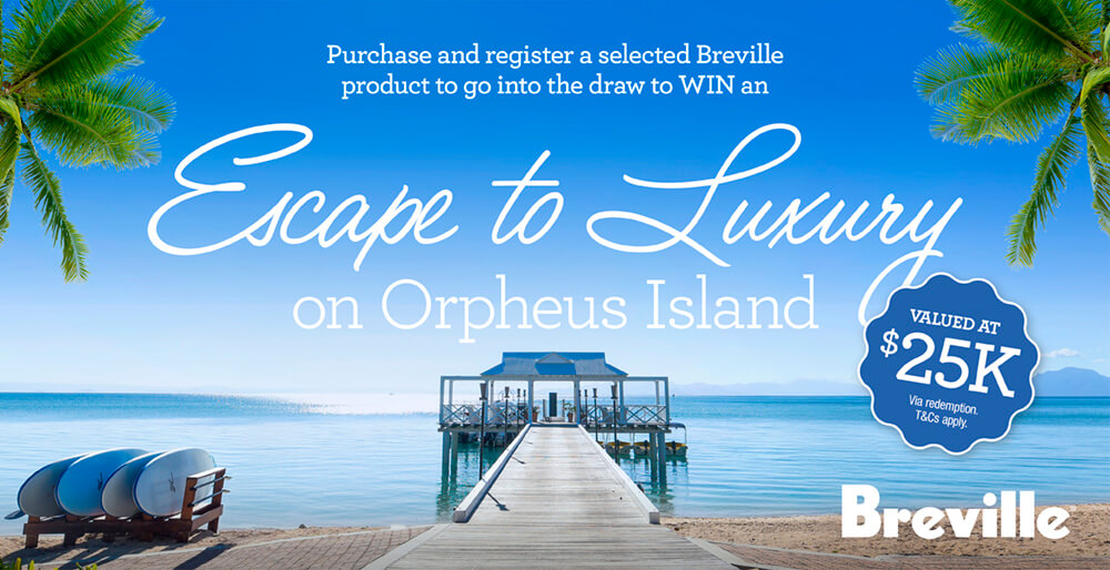 Win an Escape to Luxury with Breville