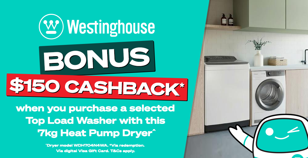 Get $150 Cashback* on Select Westinghouse Washer Dryer Pairs